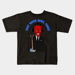 That damn devils music Kids T-Shirt